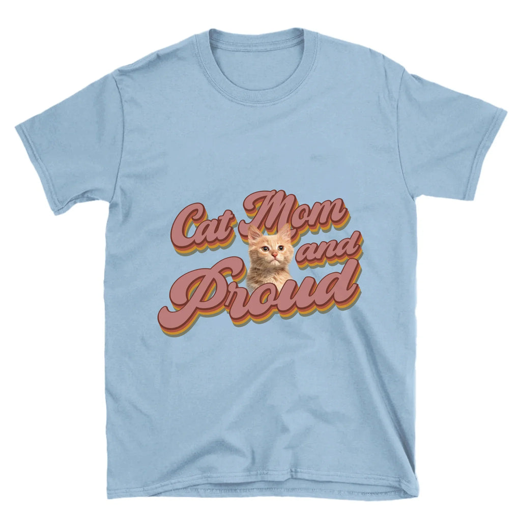 Pet Mom and Proud T-shirt