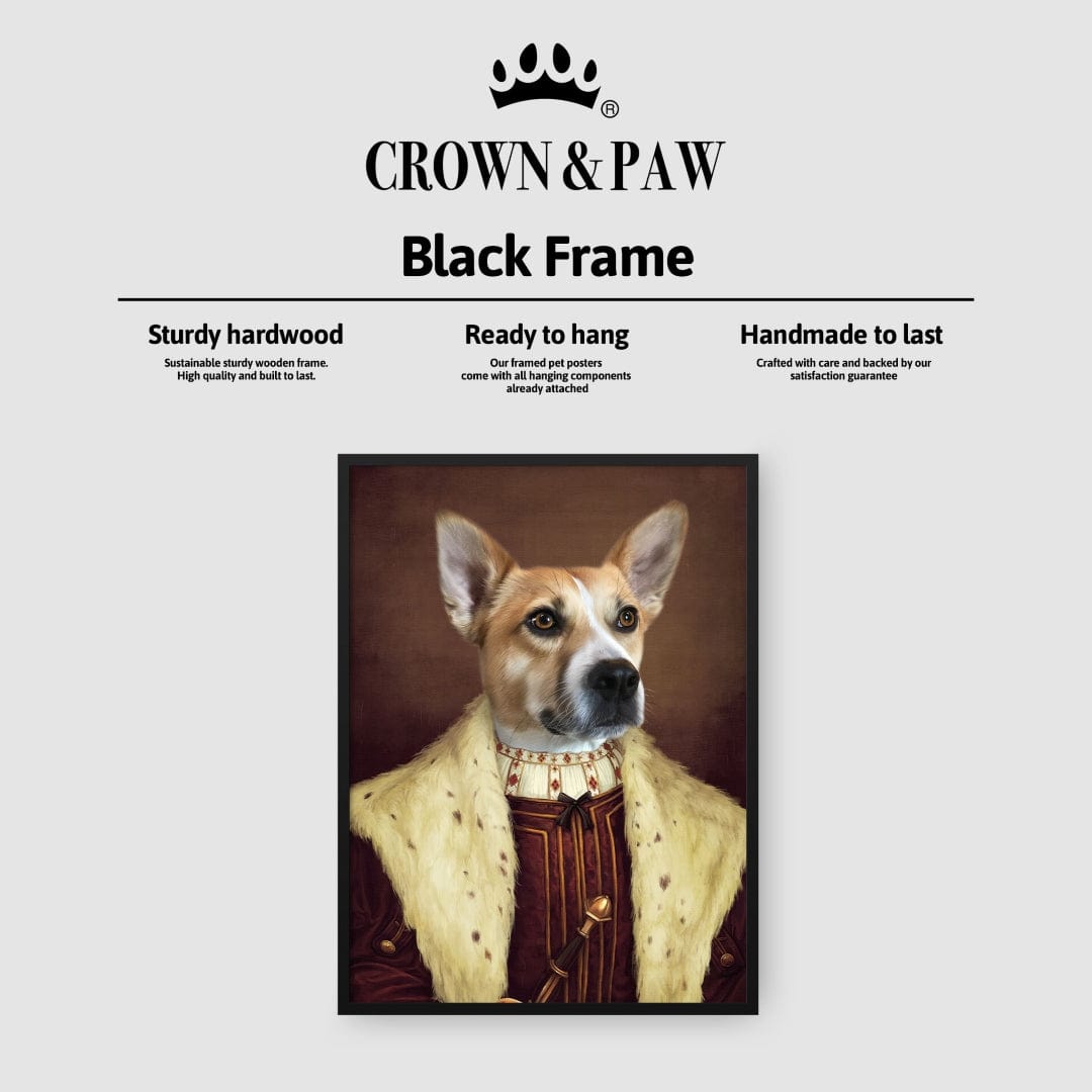 The Young King - Custom Pet Poster